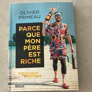 Livre book Olivier primeau parce que mon père est riche